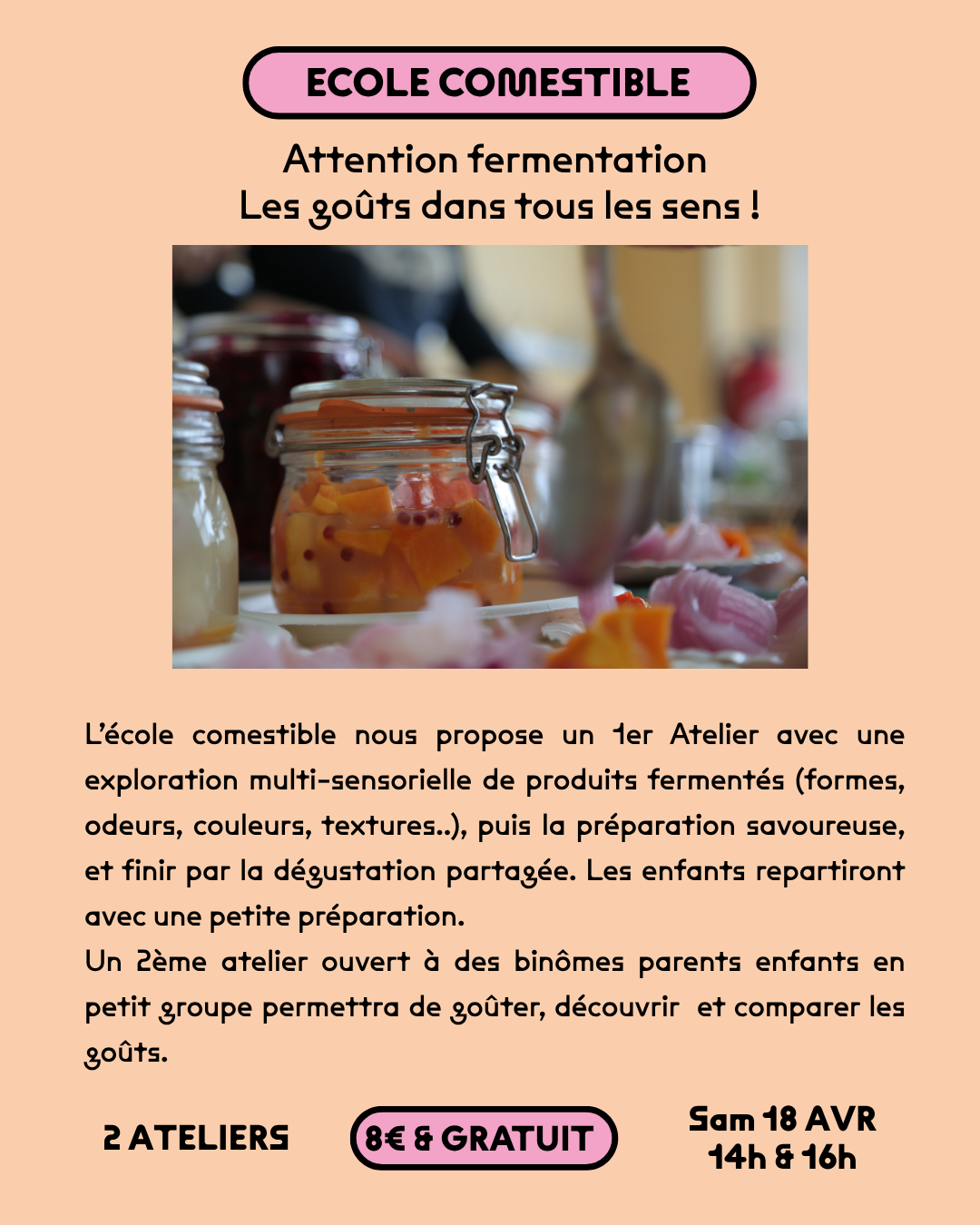 École Comestible — fermentation